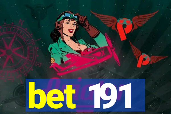 bet 191